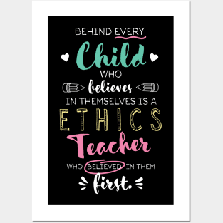 Great Ethics Teacher who believed - Appreciation Quote Posters and Art